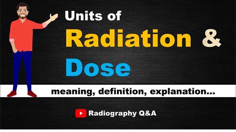 Units Of Radiation Dose Tutorial For Radiology Radiotherapy