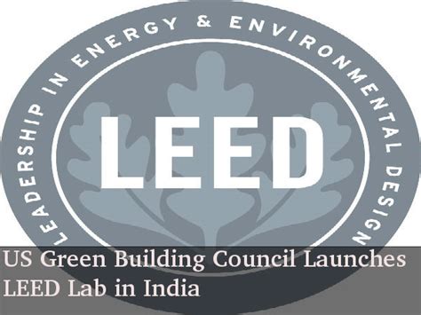 Us Green Building Council Launches Leed Lab In India Careerindia