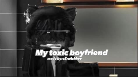 My Toxic Boyfriend Pt Roblox Gay Story Roblox Story YouTube