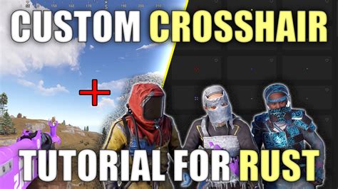 How To Use Custom Crosshairs In Rust Youtube