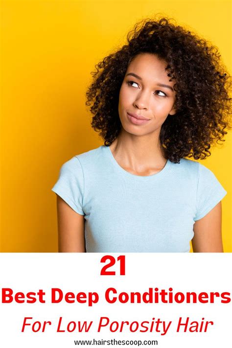 Top 21 Deep Conditioners For Low Porosity Hair In 2024 Low Porosity