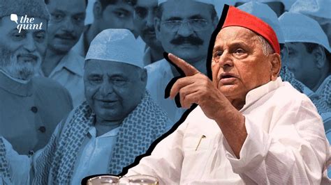 Mulayam Singh Yadav Gave More Voice to Muslims But His Brand of ...