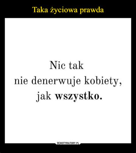 Taka życiowa prawda Demotywatory pl