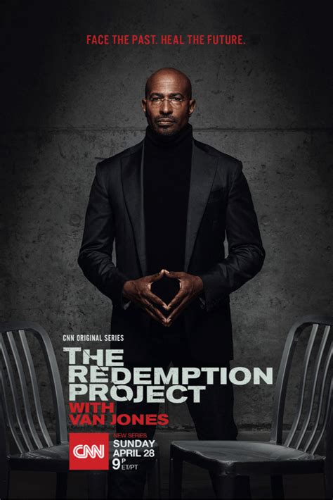 New CNN Original Series “The Redemption Project with Van Jones” and Season Four of the Emmy ...