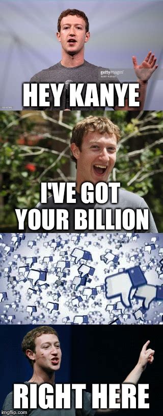 Mark Zuckerberg S Reply To Kanye S Request For 1billion Imgflip