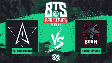 Polaris Vs Boom Esports Bo Bts Pro Series Season Sea Youtube