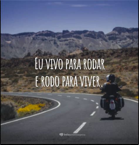 45 Frases De Moto Para Quem Ama Viver Na Estrada