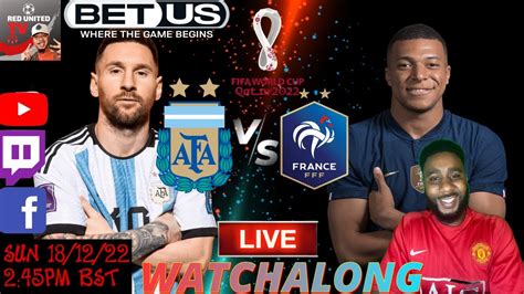 ARGENTINA Vs FRANCE LIVE Stream Watchalong WORLD CUP 2022 FINAL YouTube