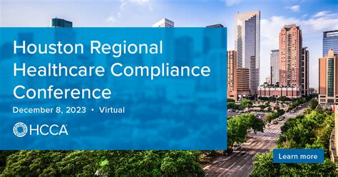 2023 Houston Regional Healthcare Compliance Conference - Overview