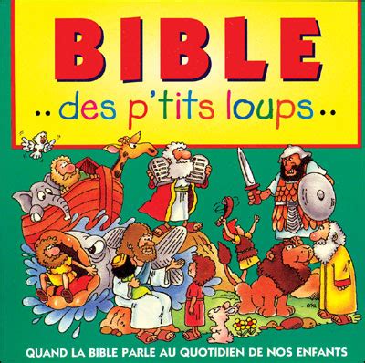 Bible Des P Tits Loups Broch Mary Hollingsworth Achat Livre Fnac