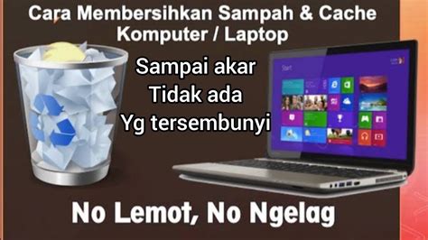 CARA MEMBERSIHKAN FILE SAMPAH DI PC LAPTOP SAMPAI AKAR TANPA APLIKASI