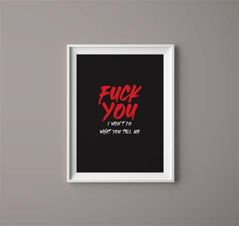 Fuck You I Wont Do What You Tell Me Lyrics Print Rage Etsy
