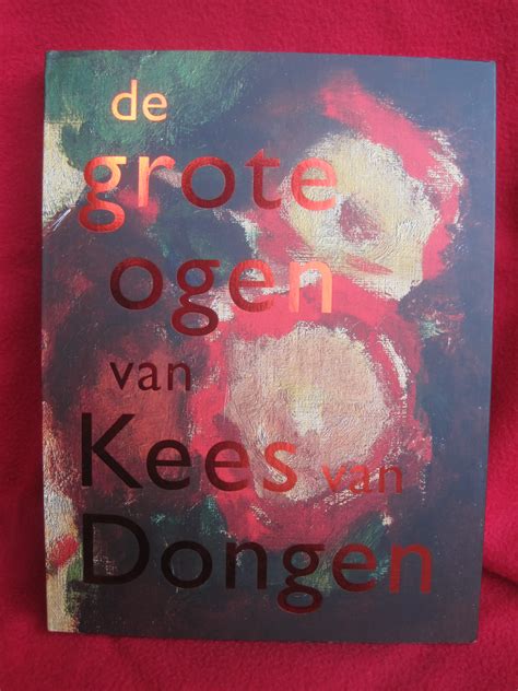 Kees Van Dongen Catalogus De Grote Ogen Van Kees Van Dongen Verkocht