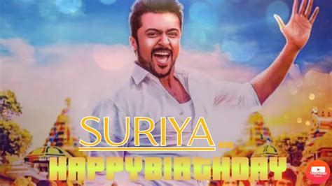 Surya Birthday Special Mash Up Video YouTube