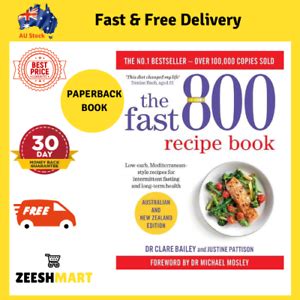 The Fast 800 Recipe Book Paperback Recipes Cookbook Low Carb Diet | BRAND NEW 9781760850180 | eBay