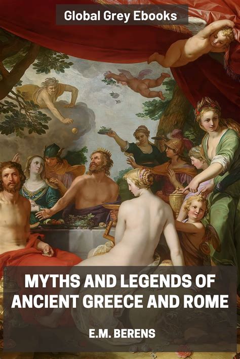 Myths and Legends of Ancient Greece and Rome by E. M. Berens, ebook