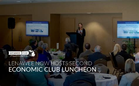 Lenawee Now Hosts Second Economic Club Luncheon Lenawee Now