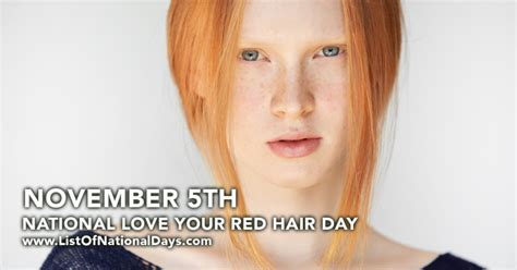 1105national Love Your Red Hair Day List Of National Days