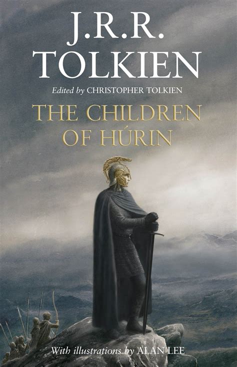 The Children of Húrin by J.R.R. Tolkien | Tolkien books, Tolkien, J.r.r ...