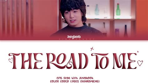 Jungkook The Road To Me Lyrics Sung Si Kyung Cover From Ep