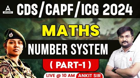 CDS CAPF ICG Foundation Batch Class 2024 Maths Number System PART 1