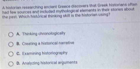 Solved: A historian researching ancient Greece discovers that Greek ...