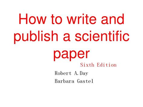 How to write and publish a scientific paper word文档在线阅读与下载 无忧文档