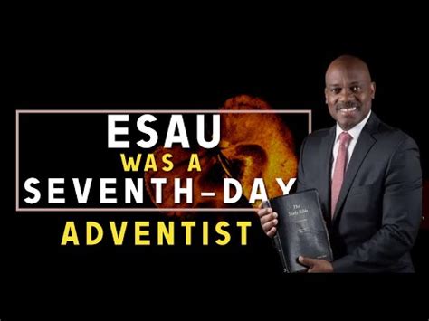 Esau Was A Seventh Day Adventist Randy Skeete Gyc Youtube