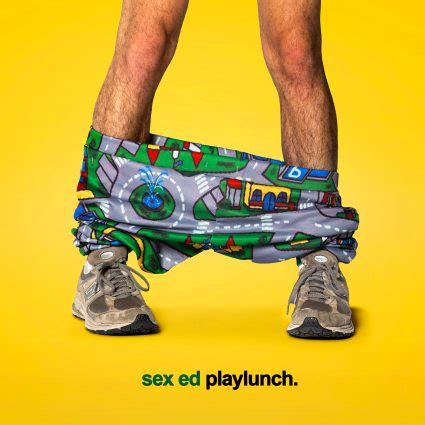 Playlunch Sex Ed Bit BestLossless