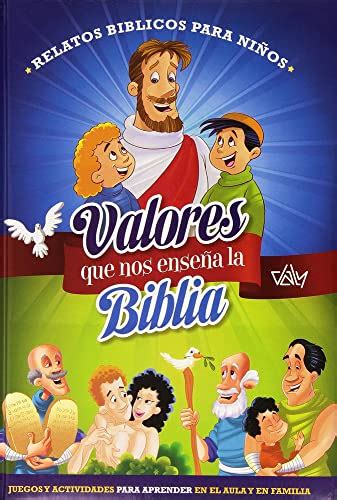 Valores que nos enseña la Biblia relatos bíblicos para niños