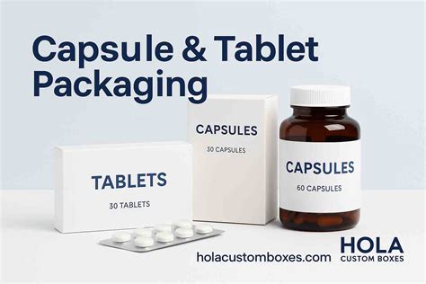 capsule tablet packaging boxes custom pharmaceutical packaging