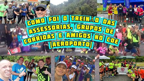 Treinão das Assessorias de Corrida Grupos de Corrida e Amigos YouTube