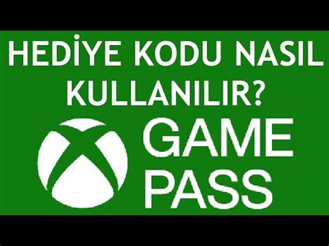 Xbox Game Pass Hediye Kodu Nas L Kullan L R Youtube