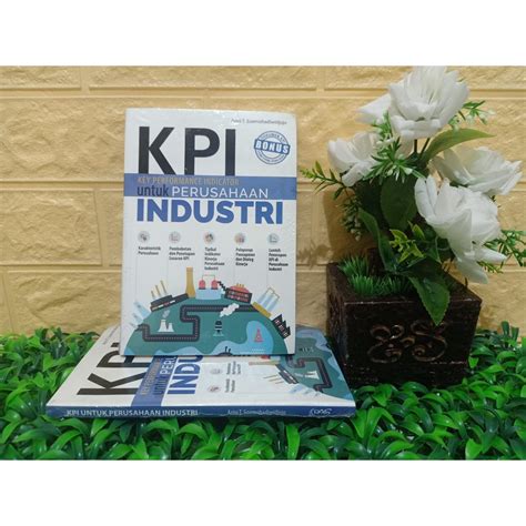 Jual Buku Kpi Key Performance Indicator Untuk Perusahaan Industri