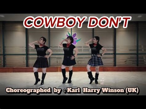 Cowboy Don T Line Dance Choreo By Karl Harry Winson Uk Youtube