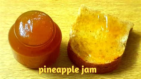 3 Ingredients Pineapple Jam Recipe How To Make Pineapple Jam At Home Jerry S Recipe Youtube