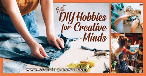 Best DIY Hobbies for Creative Minds - Crafting News
