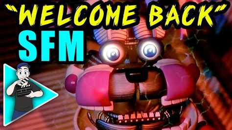 Old Sfm Fnaf Sister Location Song Welcome Back Youtube