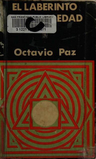 El Laberinto De La Soledad Octavio Paz Alianza Literaria UDocz