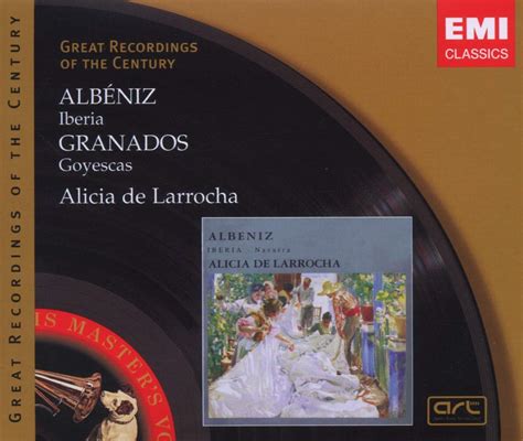 Iberia Goyescas De Larrocha Alicia Albeniz Isaac Granados Enrique