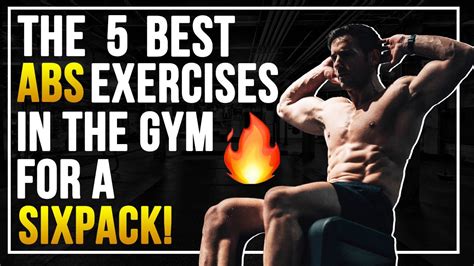 The Best Abs Exercises In The Gym For A Sixpack Crockfit Youtube