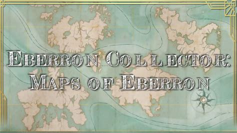 Maps of Eberron for Dungeons and Dragons | Eberron Collector - YouTube