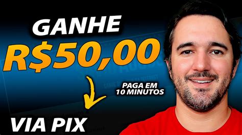 R 50 00 Via Pix App Paga Em 10 Minutos Aplicativo Para Ganhar