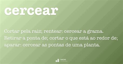 Significado De Cercear