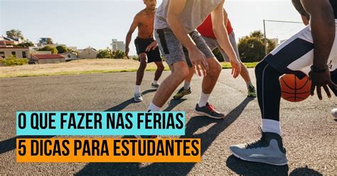 O Que Fazer Nas Ferias - O Que Fazer Nas Ferias