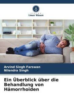 Ein Überblick über Behandlung von Hämorrhoiden von Arvind Singh