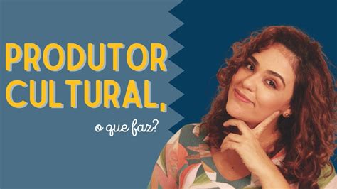 Produtor Cultural, o que faz? Live #1 - YouTube