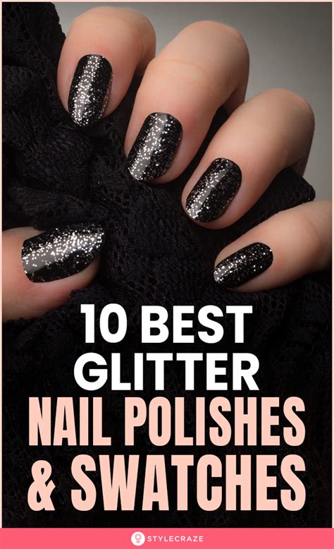 10 Best Glitter Nail Polishes And Swatches 2020 Update In 2020