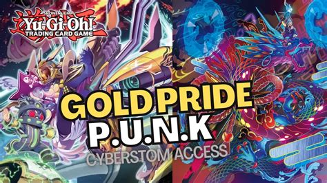 Yu Gi Oh Gold Pride P U N K Post Cyberstorm Access TCG YouTube