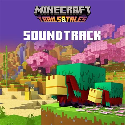 Aaron Cherof Minecraft Trails And Tales Original Game Soundtrack Reviews Album Of The Year